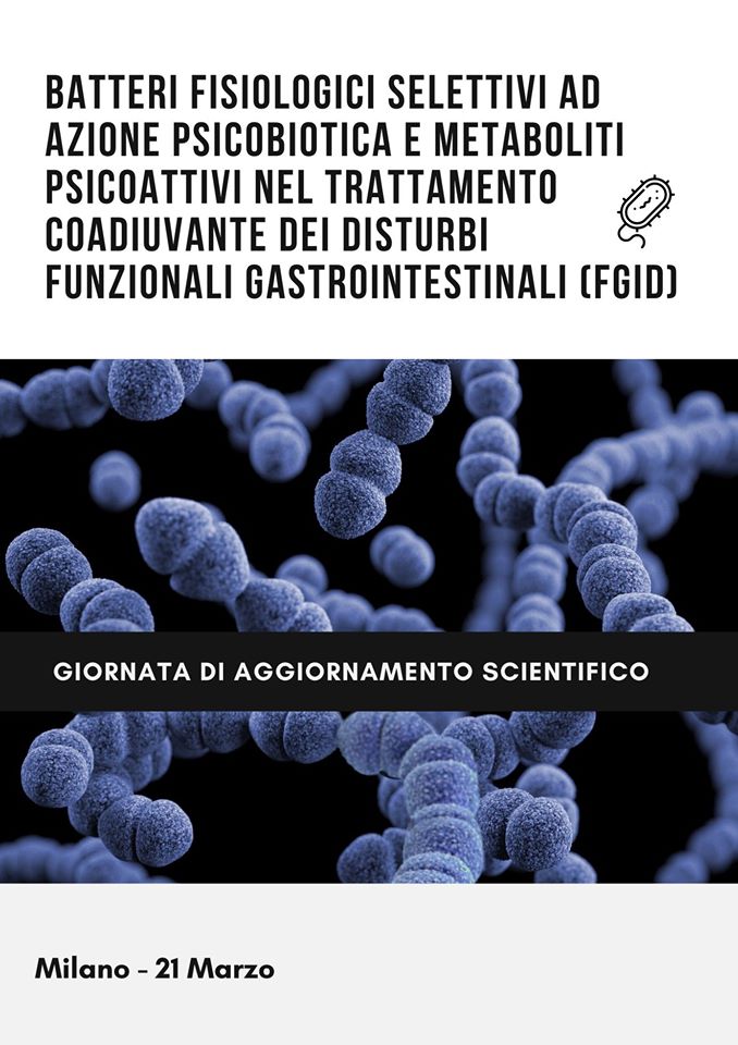 Batteri fisiologici selettivi ad azione psicobiotica e metaboliti psicoattivi nel trattamento coadiuvante dei disturbi funzionali gastrointestinali (FGDI) 1