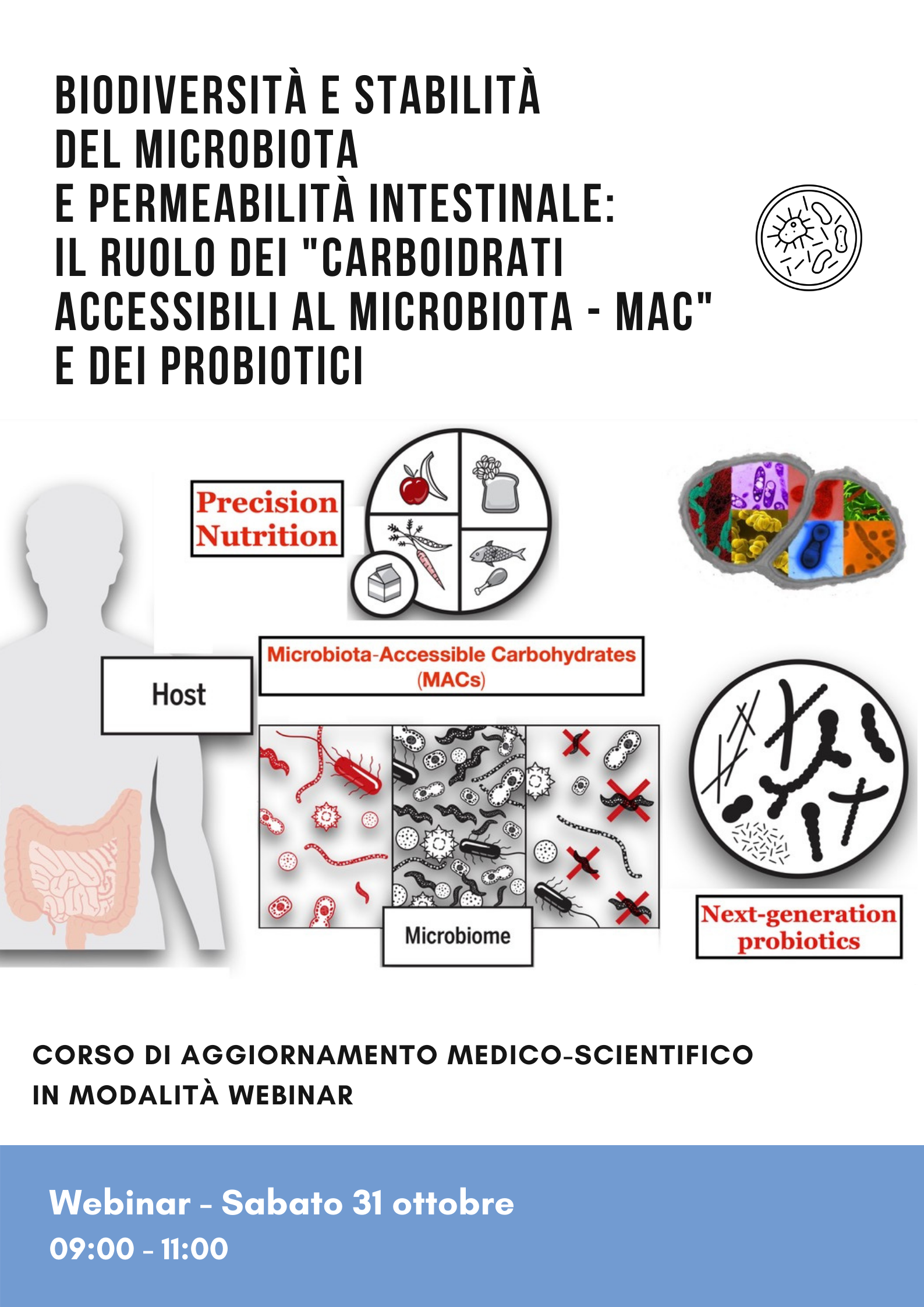 Biodiversità e stabilità del Microbiota e permeabilità intestinale: il ruolo dei "carboidrati accessibili al Microbiota - MAC" e dei probiotici